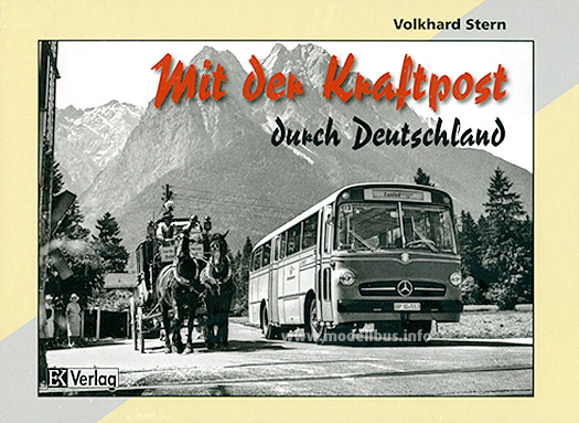 Mit der Kraftpost durch Deutschland - modellbus.info